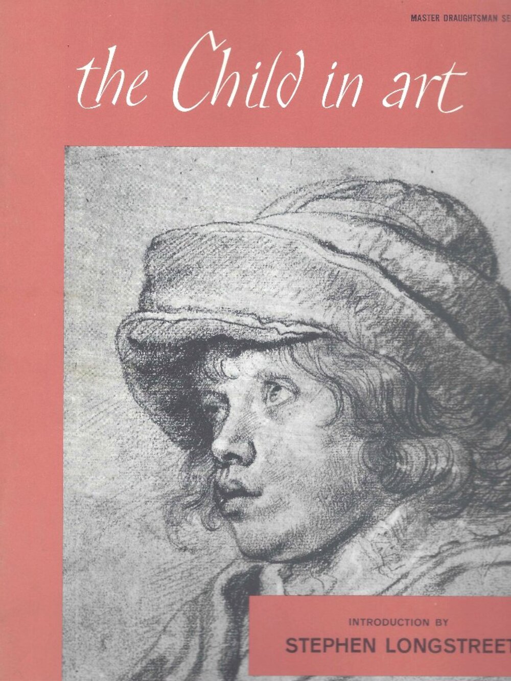 Vtg Child in Art Book Rare 1st Edition '66 Stephen Longstreet Borden Publish USA